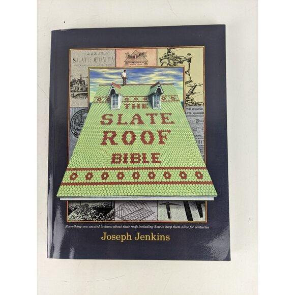 The Slate Roof Bible by Joseph Jenkins (1997) Paperback Book - Picture 1 of 9